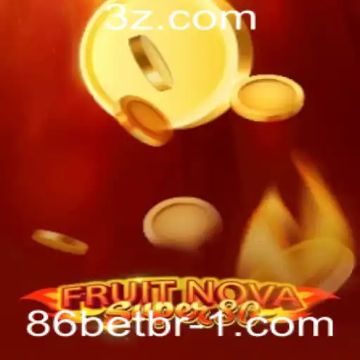 Descubra o Mundo de FruitNovaSuper80 no 86bet br