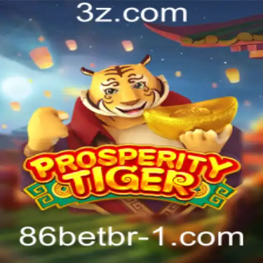 Explorando o Fascinante Mundo de ProsperityTiger no 86bet br