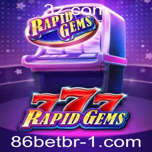 RapidGems777: Tudo Sobre Este Empolgante Jogo de Cassino no 86bet br